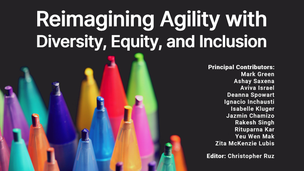 Reimagining Agility with Diversity, Equity, and Inclusion